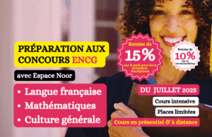 Préparation concours ENCG 2025 à Espace Noor Safi – session du 1er juillet au 3 août.
