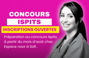 Préparation aux concours ISPITS À SAFI – Espace Noor