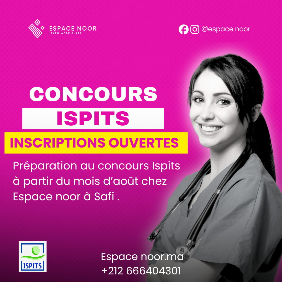 Préparation aux concours ISPITS À SAFI – Espace Noor